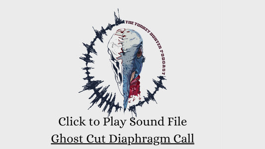 Ghost Cut Diaphragm Turkey Call